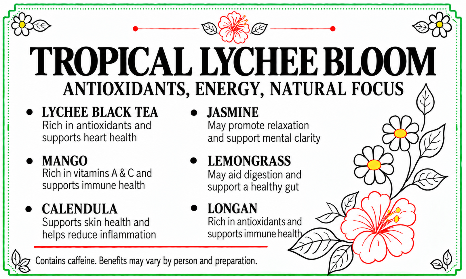 A digital graphic card for 'Tropical Lychee Bloom' supplement, featuring a green border, black text, and illustrations of lychee flowers and leaves. It lists six key ingredients: Lychee Black Tea, Jasmine, Mango, Calendula, Lemongrass, and Longan, with their health benefits described in bullet points.
